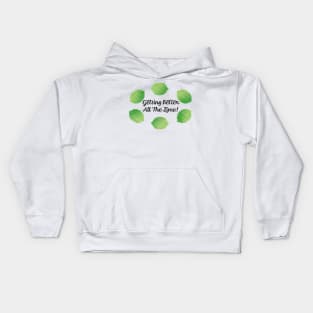 Getting Better all the Lime Kids Hoodie